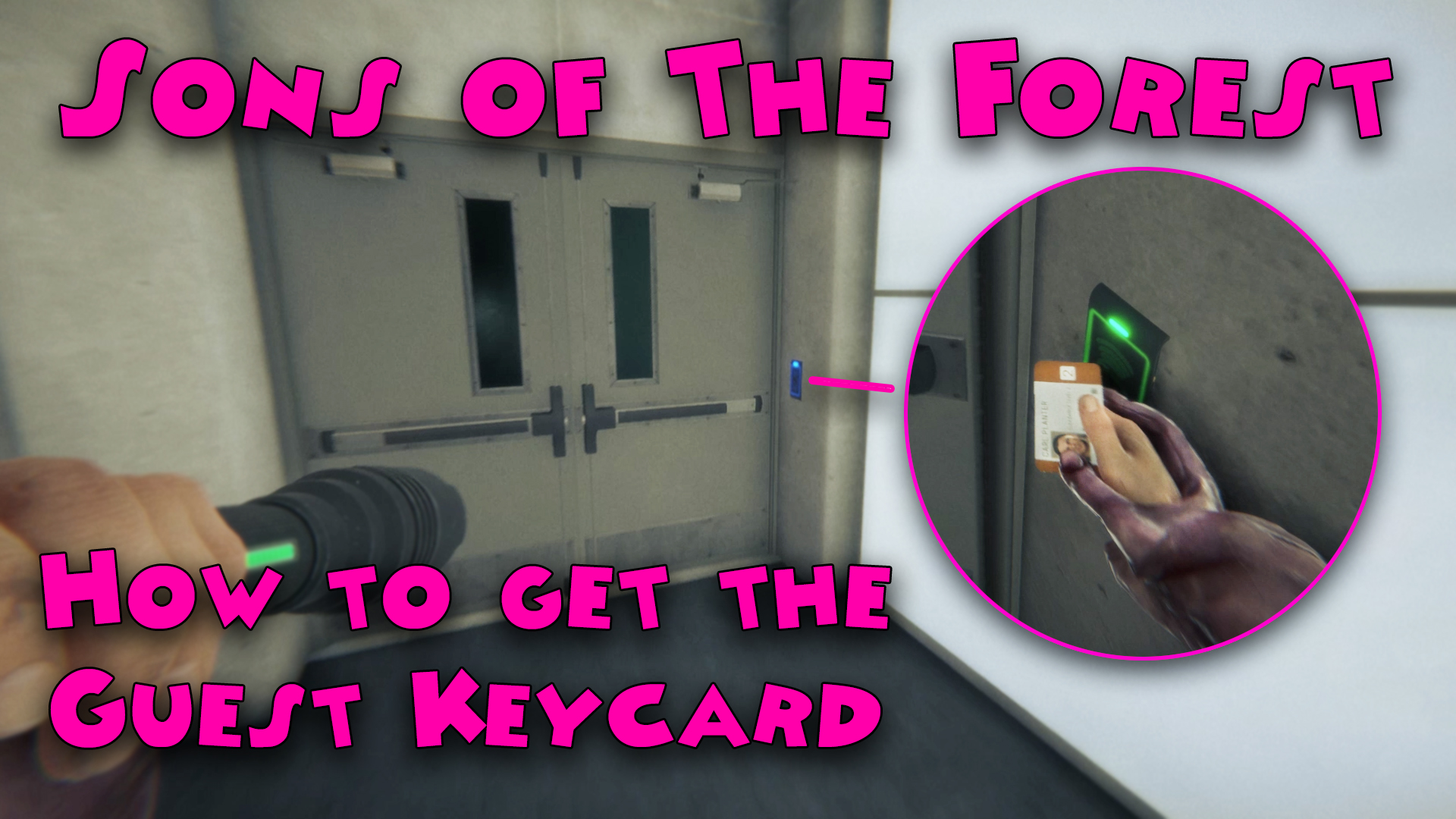 Sons of The Forest – How to get the Guest Keycard